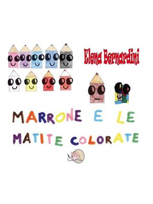 cover image of Marrone e le matite colorate